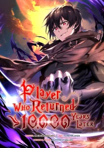 Player Who Returned 10000 Years Later