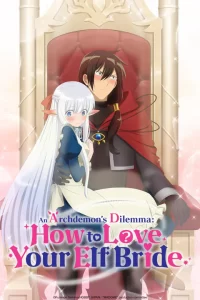 An Archdemon’s Dilemma: How to Love Your Elf Bride